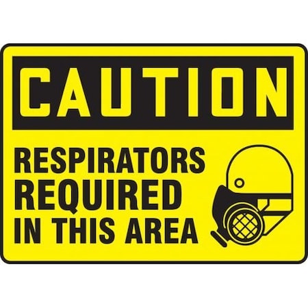 OSHA CAUTION SAFETY SIGN RESPIRATORS MPPE465XT